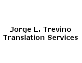 Jorge L. Trevino, Translation Services